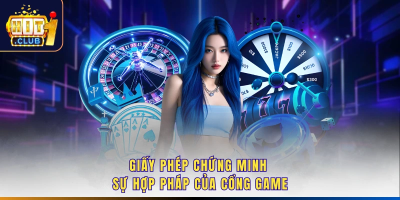 Giấy phép chứng minh sự hợp pháp của cổng game